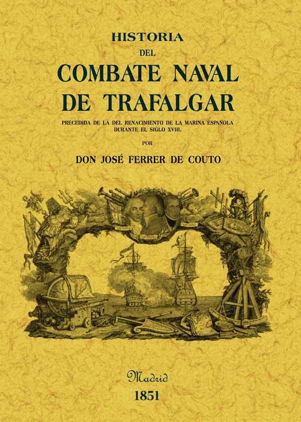 Carte Historia del combate naval de Trafalgar José Ferrer de Couto