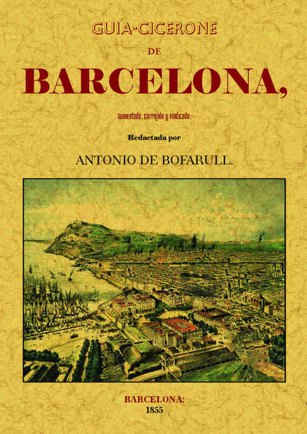Carte Guía-Cicerone de Barcelona Antoni de Bofarull