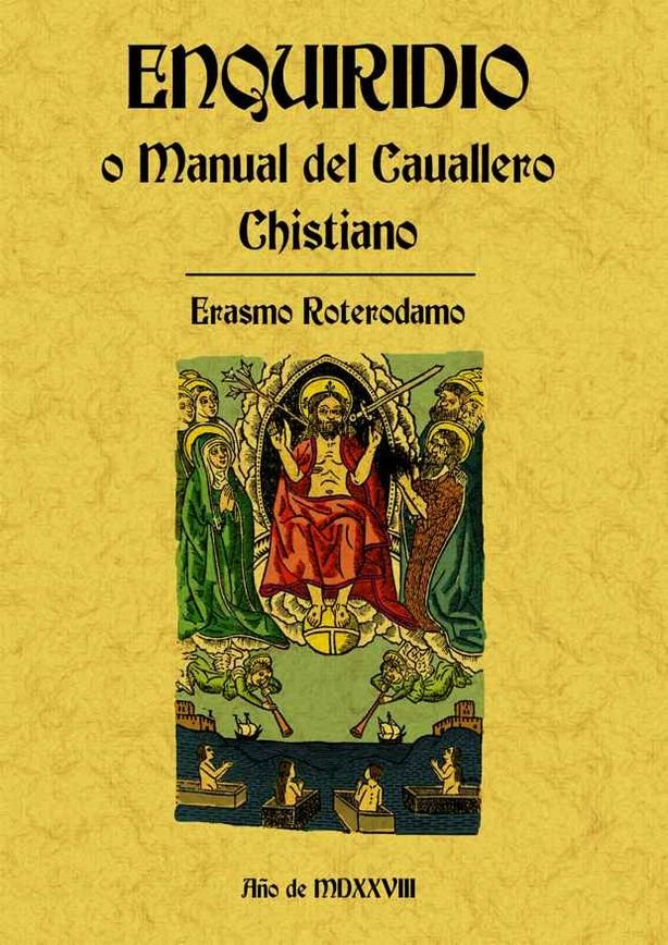 Carte Enquiridió o manual del cavallero christiano Erasmo de Rotterdam