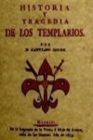 Kniha Historia y tragedia de los templarios Santiago López