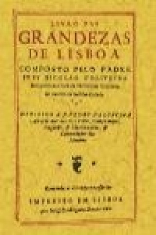 Könyv Livro das grandezas de Lisboa Nicolao de Oliveira