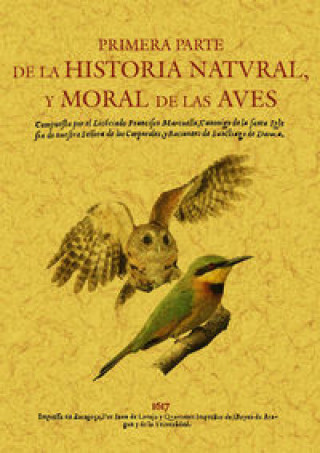 Book Primera parte de la historia natural y moral de las aves Francisco Marcuello