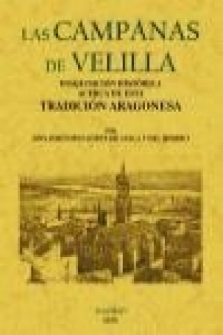 Книга Las campanas de Velilla Jerónimo López de Ayala