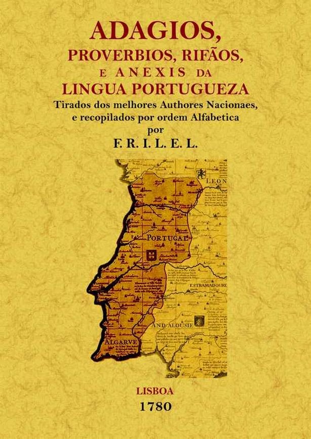 Kniha Adagios, provervios, rifaos e anexis da lingua portugueza 