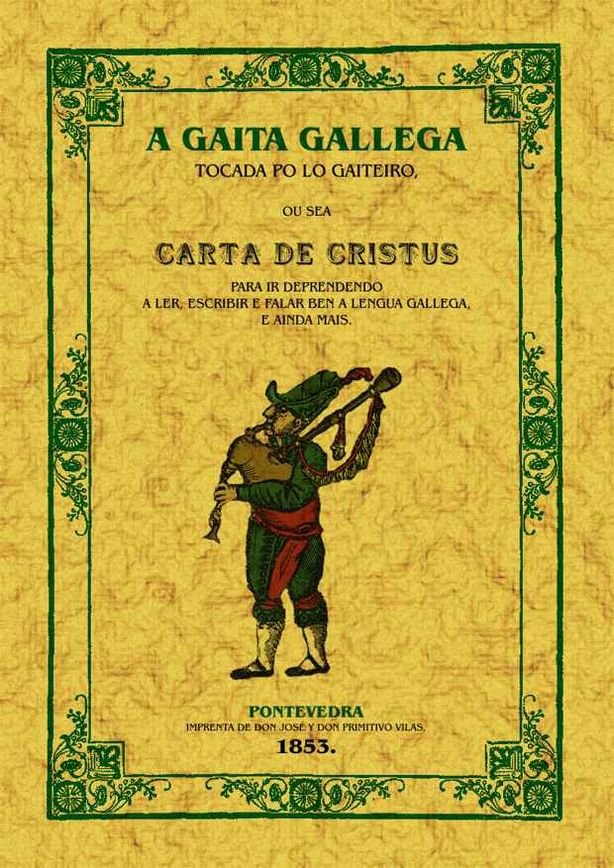 Könyv A gaita gallega, osea carta de Cristus Xoán Manuel Pintos