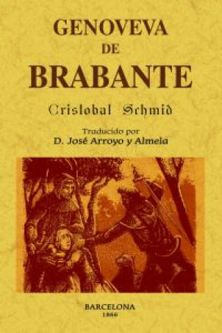 Könyv Genoveva de Brabante Christoph von Schmid