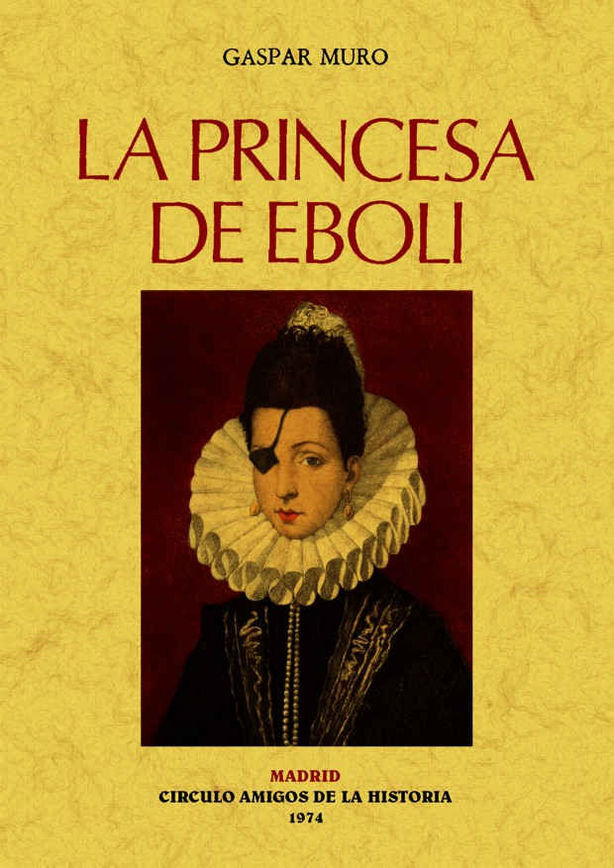 Kniha La princesa de Éboli Gaspar Muro