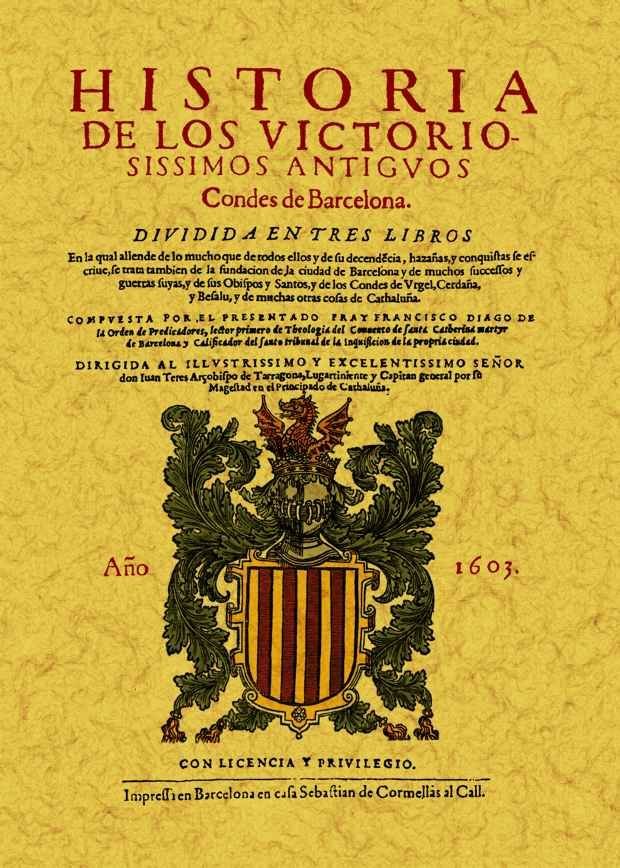 Książka Historia de los victoriosissimos antiguos Condes de Barcelona Francisco Diago