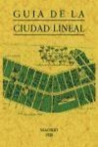 Kniha Guía de la Ciudad Lineal 