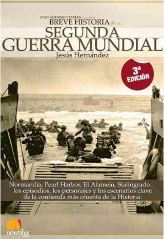 Kniha Breve historia de la Segunda Guerra Mundial Jesús Hernández