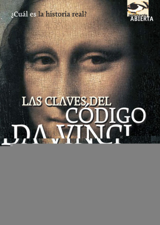 Książka Las claves del Código Da Vinci : la estirpe secreta de Jesús y otros misterios Lorenzo Fernández Bueno