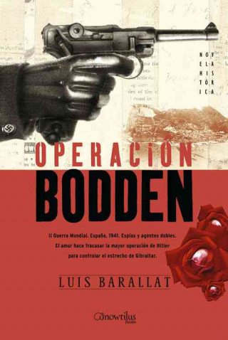 Knjiga Operación Bodden Luis Barallat López