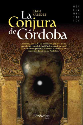 Knjiga La conjura de Córdoba Juan Kresdez