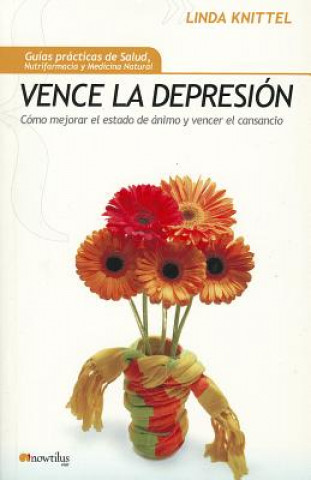 Kniha Vence La Depresion Linda Knitell Linda