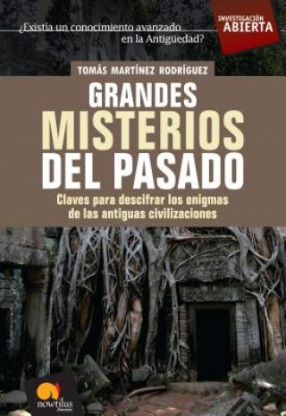 Kniha Grandes Misterios del Pasado Tomas Martinez Rodriguez