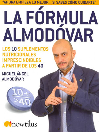 Kniha La fórmula Almodóvar Miguel Ángel Almodóvar Martín