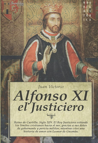 Kniha Alfonso XI el Justiciero Juan Julián Victorio Martínez