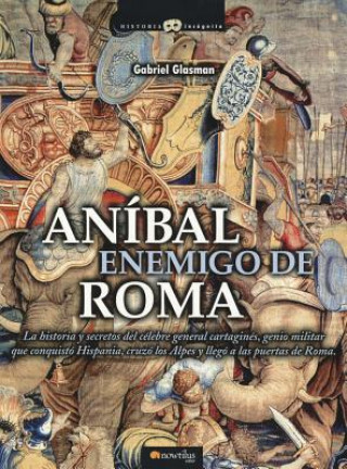 Kniha Anibal, Enemigo de Roma Gabriel Glasman
