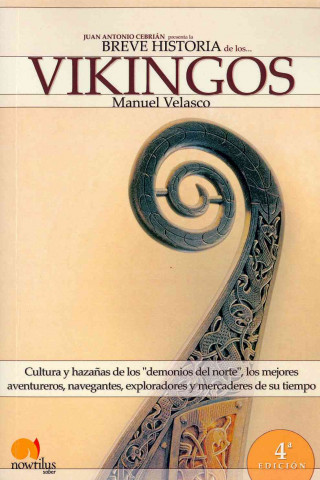Könyv Breve Historia de Los Vikingos Manuel Velasco