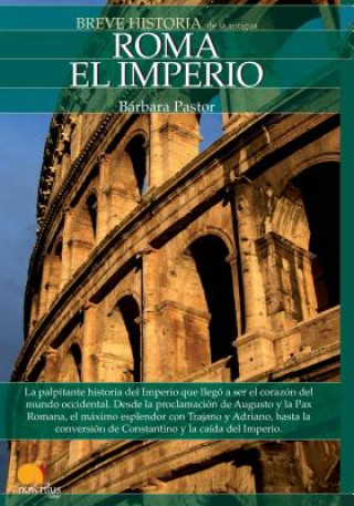 Kniha Breve Historia de Roma II. El Imperio Barbara Pastor