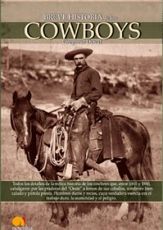 Könyv Breve Historia de Los Cowboys Gregorio Doval