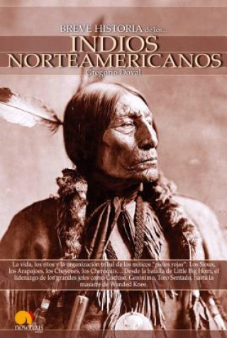 Könyv Breve Historia de Los Indios Norteamericanos Gregorio Doval