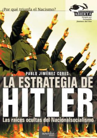 Könyv La Estrategia de Hitler Pablo Jimenez Cores