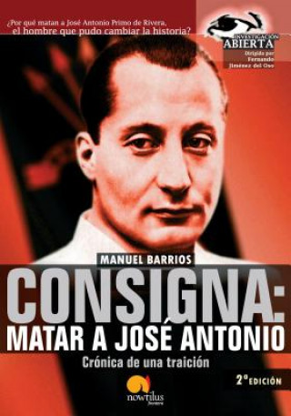 Knjiga Consigna: Matar a Jose Antonio Manuel Barrios Gutierrez