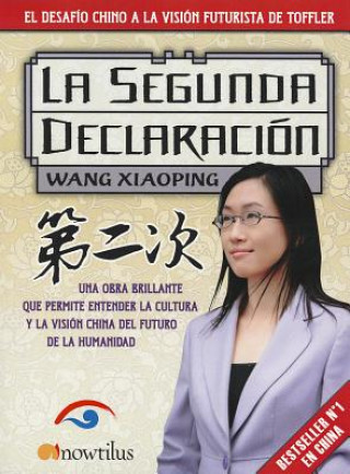 Kniha La Segunda Declaracion Wang Xiaoping