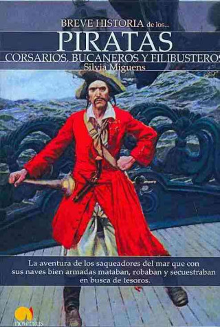 Kniha Breve Historia de Los Piratas Silvia Miguens