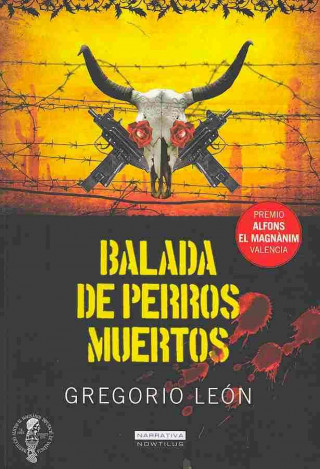 Книга Balada de perros muertos Gregorio León Armero