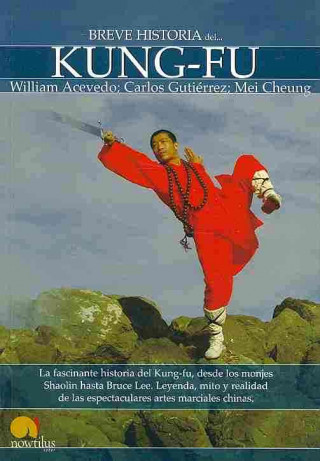 Buch Breve historia del kung-fu WILLIAM ACEVEDO