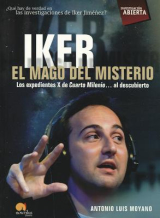 Book Iker, El Mago del Misterio Antonio Luis Moyano