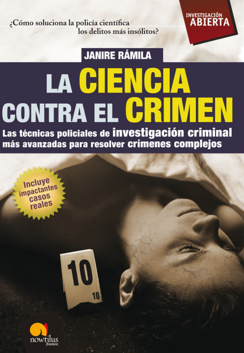 Livre La Ciencia Contra El Crimen Nuria Janire Ramila Diaz