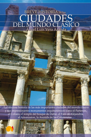 Kniha Breve Historia de Las Ciudades del Mundo Clasico Angel Luis Vera Aranda