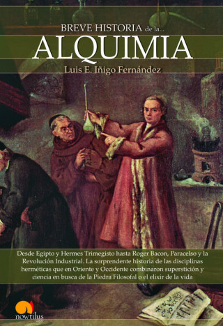 Книга Breve Historia de La Alquimia LUIS E. IÑIGO FERNANDEZ