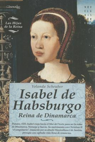 Książka Isabel de Habsburgo Yolanda Scheuber