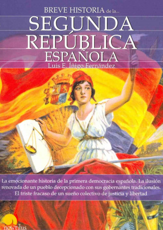 Kniha Breve Historia de La Segunda Republica Espanola Luis Enrique Inigo Fernandez