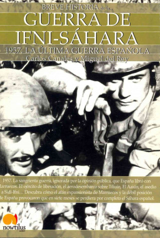 Könyv Breve Historia de La Guerra de Ifni-Sahara Carlos Canales Torres