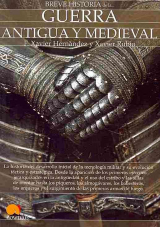Carte Breve historia de la guerra antigua y medieval XAVIER HERNANDEZ