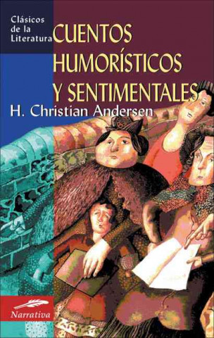 Könyv Cuentos Humoristicos y Sentimentales Hans Christian Andersen