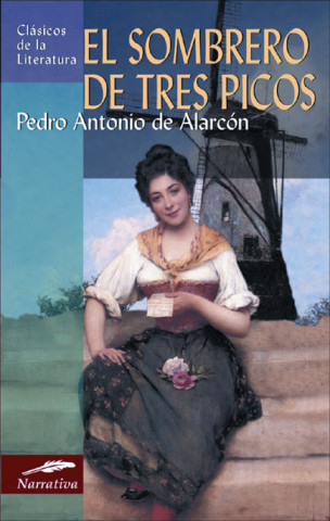Könyv El Sombrero de Tres Picos Pedro Antonio de Alarcon