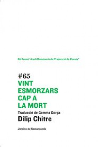 Buch Vint esmorzars cap a la mort Dilip Chitre