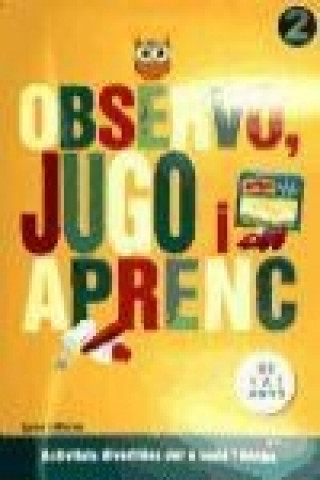 Boek Observo, jugo i aprenc 2 Autors