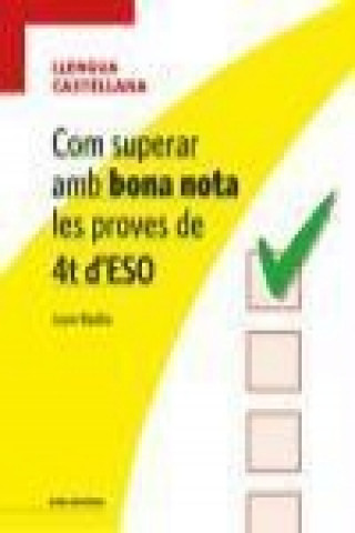 Книга Com superar amb bona nota les proves de 4T d'ESO- Llengua castellana Joan Badia