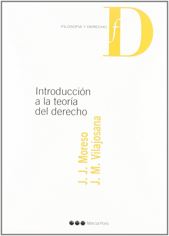 Carte Introducción a la teoría del derecho Josep-Joan Moreso