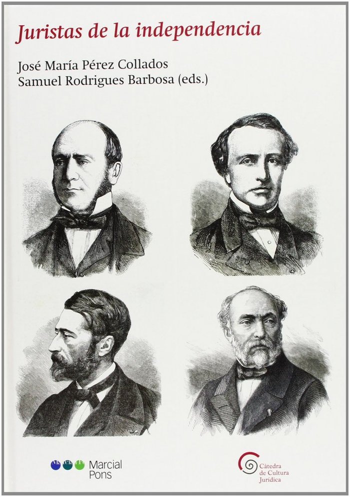 Kniha Juristas de la independencia José María . . . [et al. ] Pérez Collados