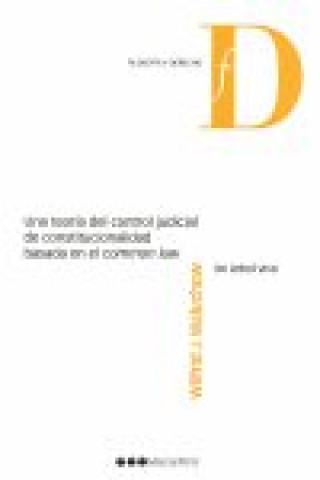 Kniha Conflictos constitucionales, ponderación e indeterminación normativa David Martínez Zorrilla