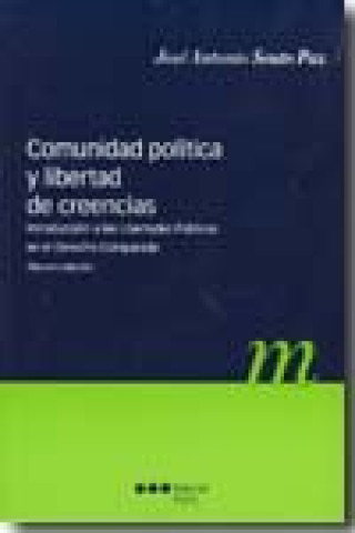 Kniha Comunidad política y libertad de creencias : introducción a las libertades públicas en el derecho comparado José Antonio Souto Paz