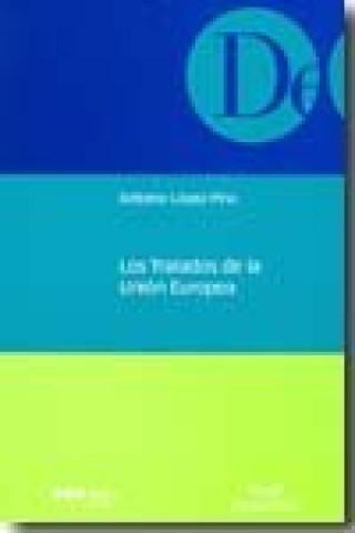 Knjiga Los tratados de la Unión Europea Antonio López Pina